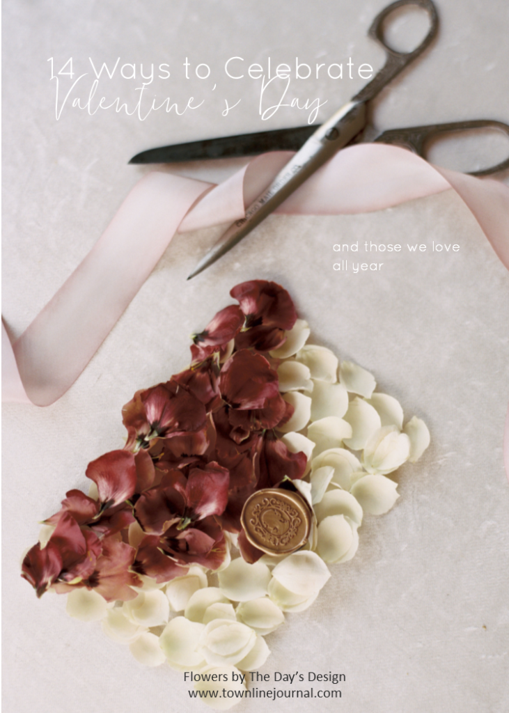 14 Valentine's Ideas | TownLine Journal